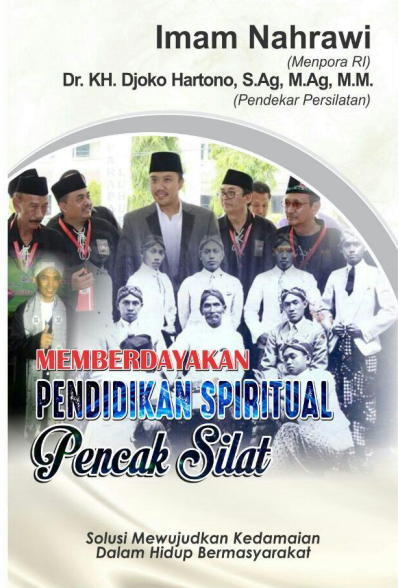 MEMBERDAYAKAN PENDIDIKAN SPIRITUAL PENCAK SILAT